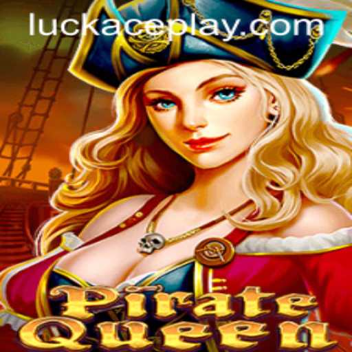 PirateQueen and LUCKACE: Explore the New World of Adventure Gaming